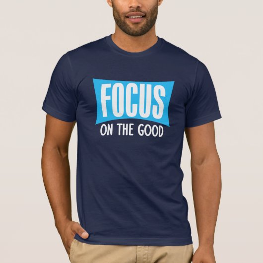 FOCUS op het GOEDE t-shirt (Voorkant)