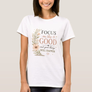 Focus op het Goede – Vintage Bloem Inspirerend P T-shirt