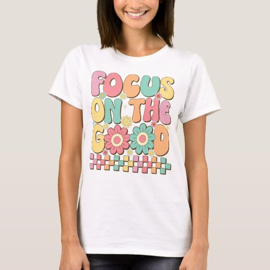 focus op het Inspirerend van de positieve mindset T-shirt (Voorkant)