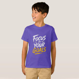 Focus Op Je Doelen Motivatie T-shirt