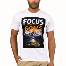 Focus Op Je Doelen Motiverend T-Shirt Design