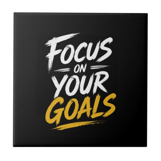 Focus op je doelen Motiverend Tegeltje (Voorkant)