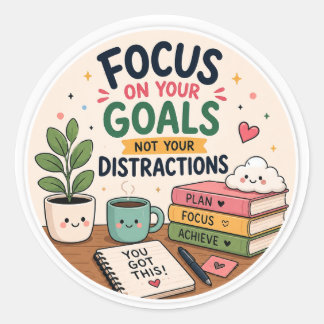 Focus op je doelen, niet op je afleidingen ronde sticker