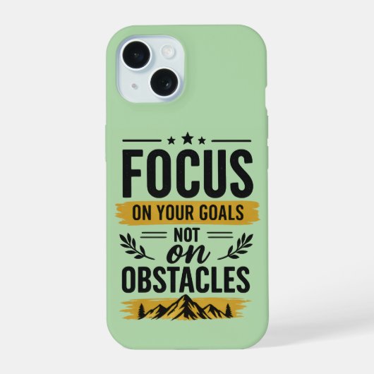 Focus op je doelen Sage Green Motiverende iPhone 15 Case (Achterkant)