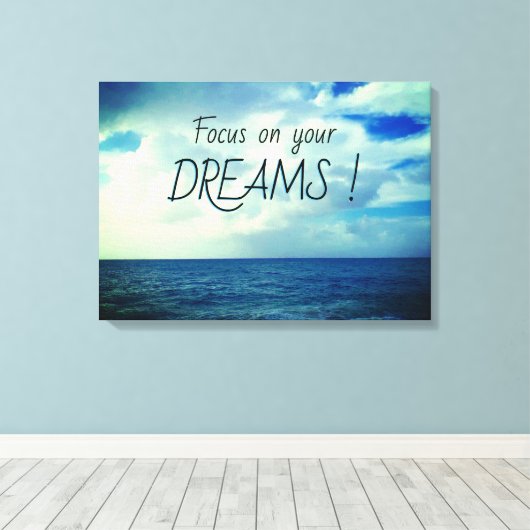 Focus op je dromen canvas afdruk (Insitu (Houten vloer))