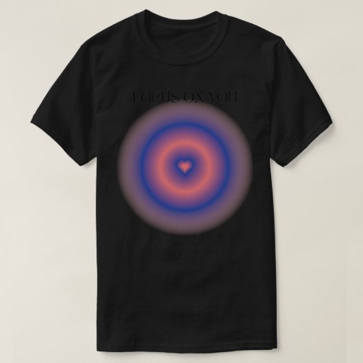 Focus op uw aura-koelingsenergie t-shirt (Design voorkant)