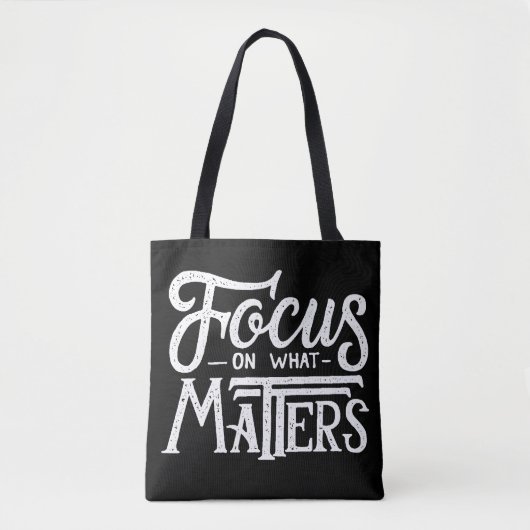 Focus op wat belangrijk is tote bag (Voorkant)