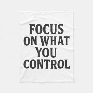 Focus op wat je hebt. Controle, stoïcijns, , Quote Fleece Deken