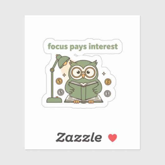 Focus Pays Interest Sticker – Motivational Owl  (Vel)