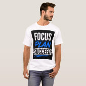 focus, plan, succes t-shirt (Voorkant volledig)