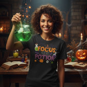 Focus Potion Halloween | Cute Witchy Spook T-shirt