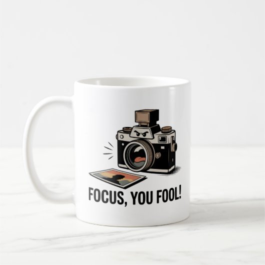 Focus, You Fool! Mug – Funny Photography Gift  Koffiemok (Links)