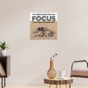 Focuscitaat over Grote Hond Beeld Aanmoediging Poster