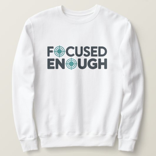Focused Enough Office T-Shirt | Minimal Work  (Design voorkant)