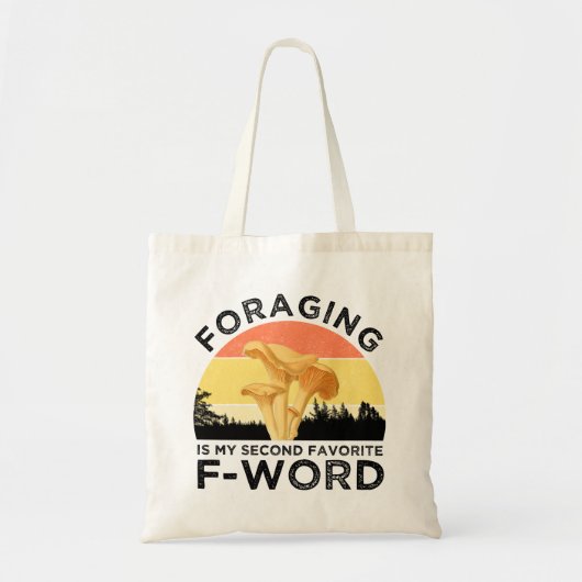 Foerageren is mijn tweede favoriete F-woord Chante Tote Bag (Voorkant)