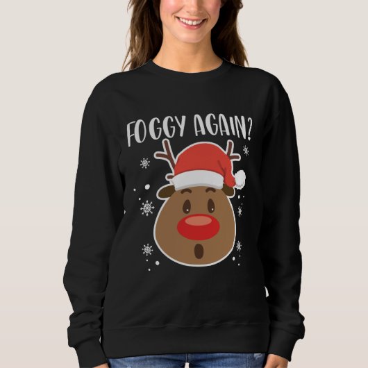 Foggy Again Reindeer Clothing Holiday Christmas Trui (Voorkant)