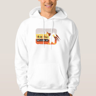 Foghorn, dat is een Joke. Hoodie