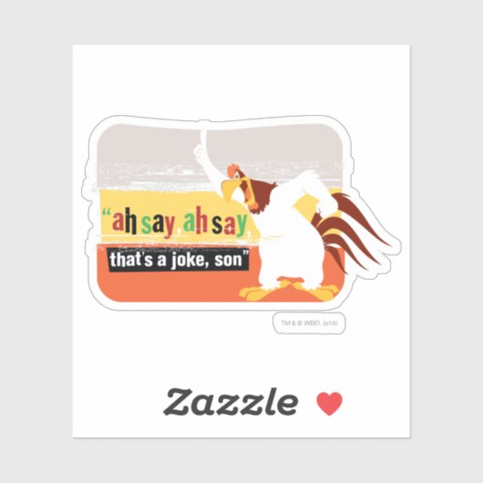 Foghorn dat is een Joke, zoon Sticker (Vel)