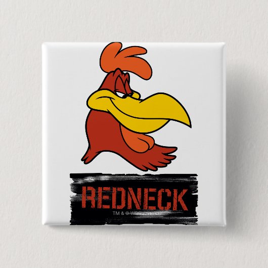 Foghorn Redneck Vierkante Button 5,1 Cm (Voorkant)