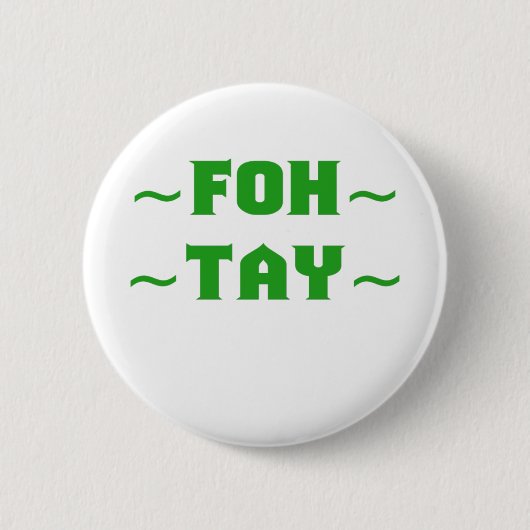 Fohtay Ronde Button 5,7 Cm (Voorkant)