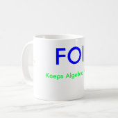 FOIL, Keeps Algebra Fresh!, X =, Y = Koffiemok (Voorkant links)