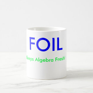 FOIL, Keeps Algebra Fresh!, X =, Y = Koffiemok