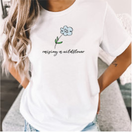 Fokken van wilde bloemen Mam Floral Moeder One T-shirt