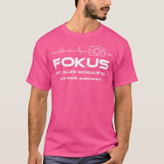 Fokus Humorous Photographer Motif Camera Bezel Pho T-shirt (Voorkant)