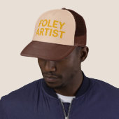 FOLEY ARTIST grappige slogan trucker hat Trucker Pet (In situ)