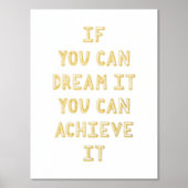 Folie droom het, bereik het Inspirerend citaat kun Folie Afdrukken (Voorkant)