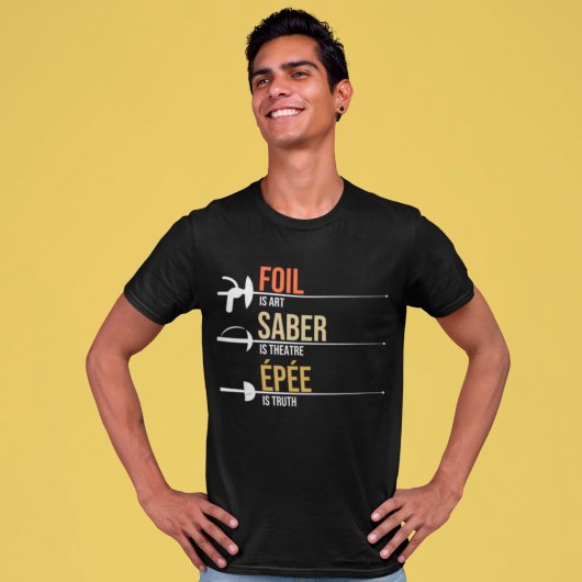 Folie Epee Saber Fencing Sport Funny Fencer Gezegd T-shirt