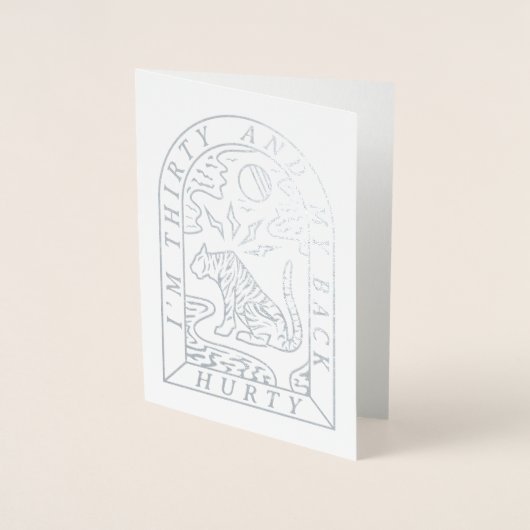 Folie Tiger Back Hurty Funny 30th Birthday Kaart (Voorkant)