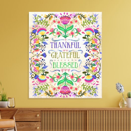Folk Art Flowers | Dankjewel, dankbaar, geblufferd Canvas Afdruk (Insitu (Woonkamer))