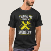 Follow me I know a Shortcut Free Runner Parkour   T-shirt (Voorkant)