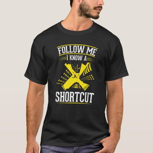 Follow me I know a Shortcut Free Runner Parkour   T-shirt (Voorkant)