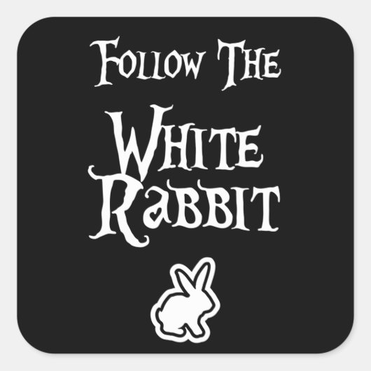 Follow the White Rabbit Vierkante Sticker (Voorkant)