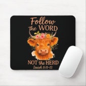 Follow The Word Not Herd Christian Highland Cow De Muismat (Met muis)