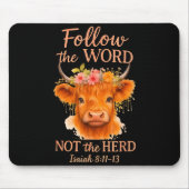 Follow The Word Not Herd Christian Highland Cow De Muismat (Voorkant)