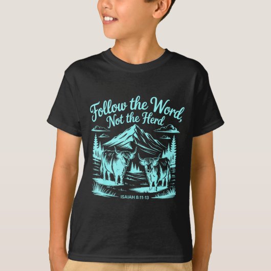 Follow The Word Not The Herd Christian Religion Hi T-shirt (Voorkant)