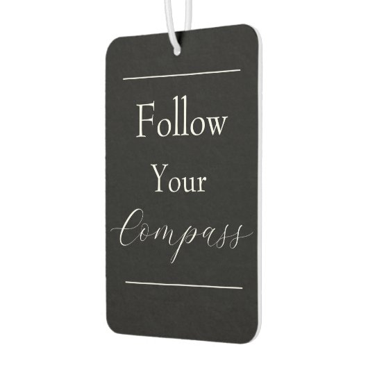 "Follow Your Compass" Phrase Luchtverfrisser (Links)