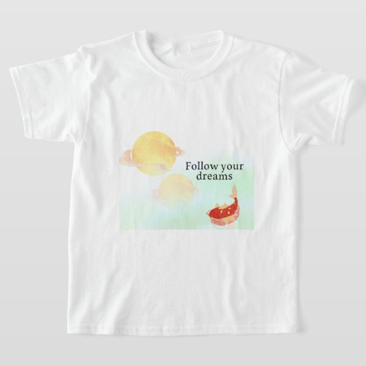 Follow Your Dreams | Inspirational Koi Fish T-Shir T-shirt (Laagn)