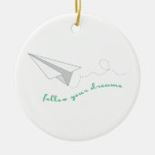 Follow Your Dreams Keramisch Ornament (Voorkant)