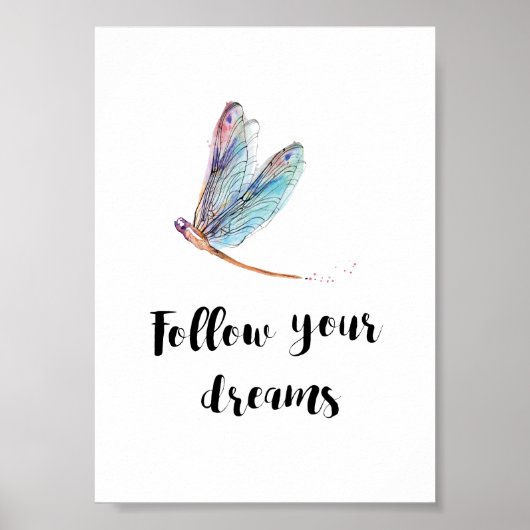 Follow Your Dreams Poster (Voorkant)