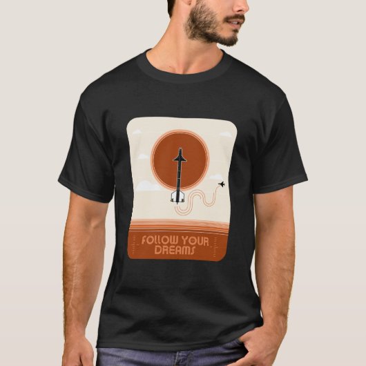 Follow Your Dreams T-shirt (Voorkant)