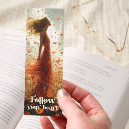 Follow Your Heart Motivational Bookmark