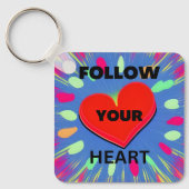Follow Your Heart Sleutelhanger (Voorkant)