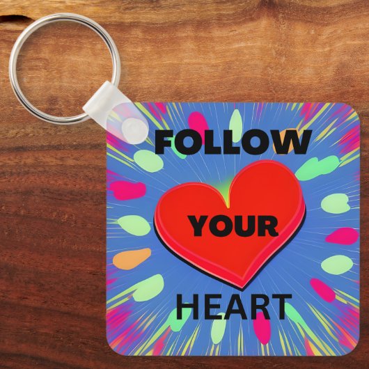 Follow Your Heart Sleutelhanger (Voorkant)