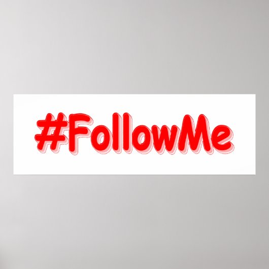 "#FollowMe" Cute Design. Bestel nu Poster (Voorkant)