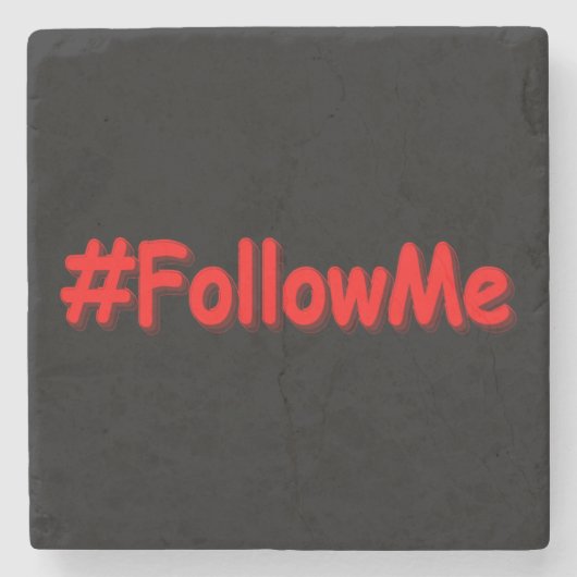 "#FollowMe" Cute Design. Bestel nu Stenen Onderzetter (Voorkant)
