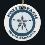 Folly Beach. Keramisch Ornament<br><div class="desc">Folly Beach South Carolina.</div>